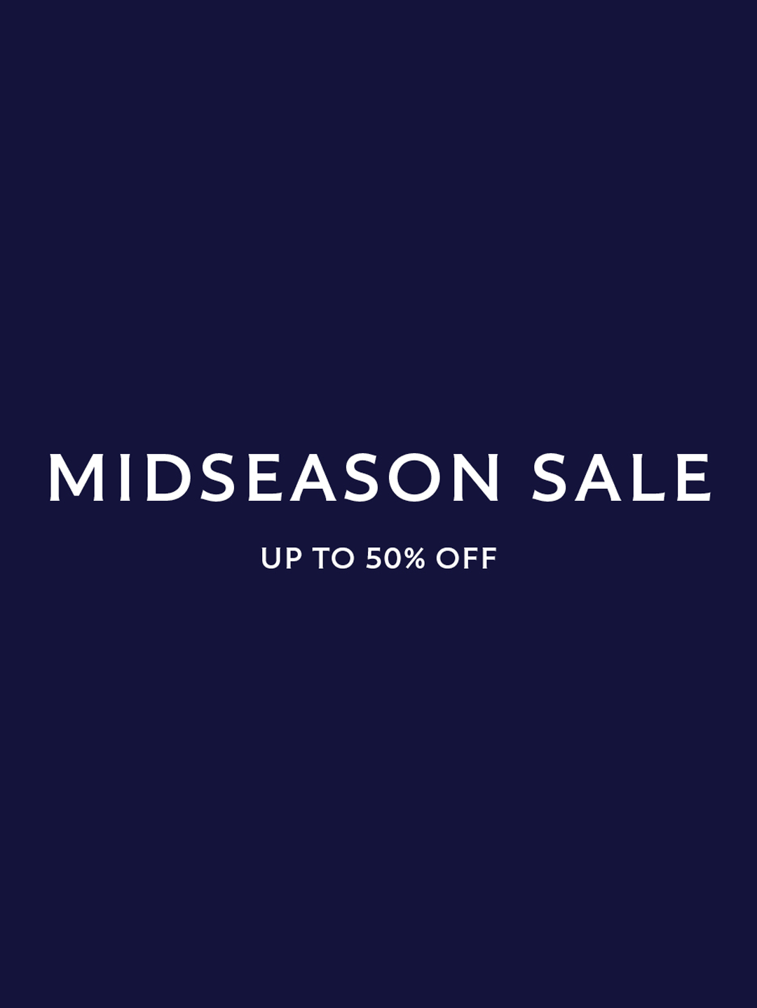 Midseason sale - up to 50% off
